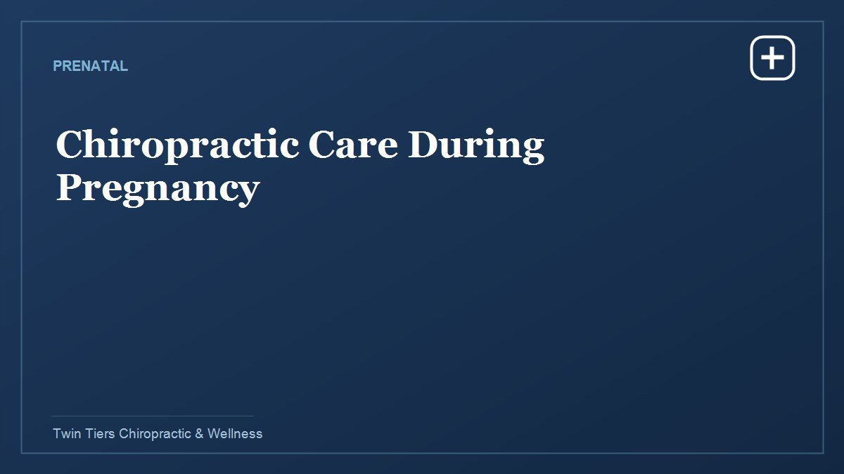 Chiropractic Care During Pregnancy